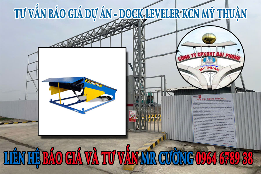 Tư vấn và Báo Giá Dock leveler cho DA KCN Mỹ Thuận Nam Định